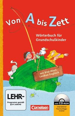 Von A bis Zett – Wörterbuch für Grundschulkinder – Allgemeine Ausgabe von Sennlaub,  Gerhard