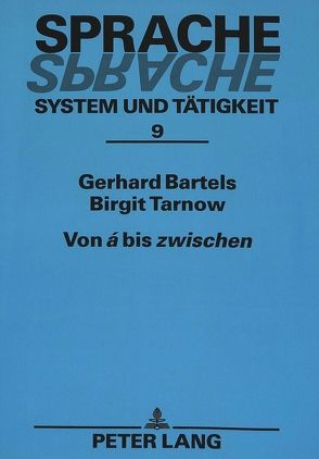 Von «á» bis «zwischen» von Bartels,  Gerhard, Tarnow,  Birgit