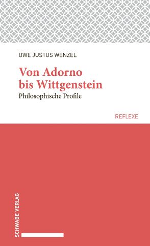 Von Adorno bis Wittgenstein von Wenzel,  Uwe Justus