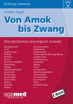 Von Amok bis Zwang (Bd. 1) von Faust,  Volker