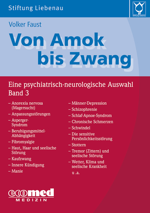 Von Amok bis Zwang (Bd. 3) von Faust,  Volker