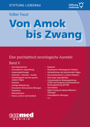 Von Amok bis Zwang (Bd. 6) von Faust,  Volker