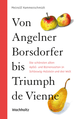 Von Angelner Borsdorfer bis Triumph de Vienne von Hammerschmidt,  Meinolf, Karberg,  Walter