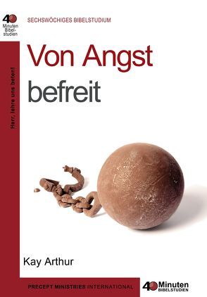 Von Angst befreit von Arthur,  Kay