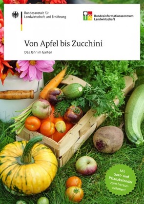 Von Apfel bis Zucchini – Das Jahr im Garten von Planer,  Jörg