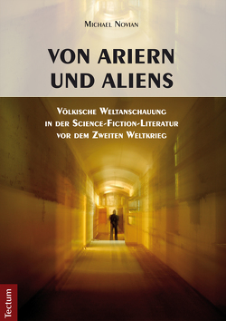 Von Ariern und Aliens von Novian,  Michael