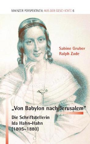 „Von Babylon nach Jerusalem“ von Gruber,  Sabine, Nichtweiss,  Barbara, Zade,  Ralph