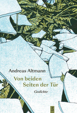 Von beiden Seiten der Tür von Altmann,  Andreas