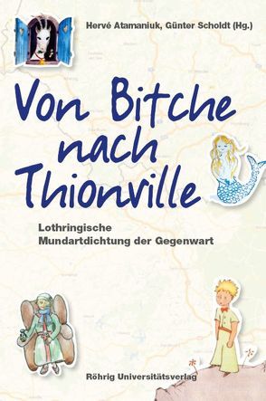 Von Bitche nach Thionville von Atamaniuk,  Hervé, Scholdt,  Günter