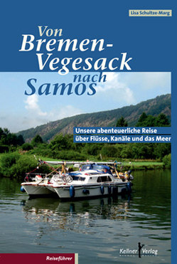 Von Bremen-Vegesack nach Samos von Schultze-Marg,  Lisa
