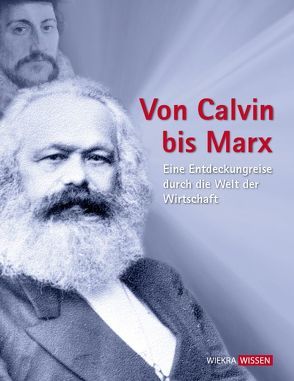Von Calvin bis Marx von Wiechel-Kramüller,  Christian