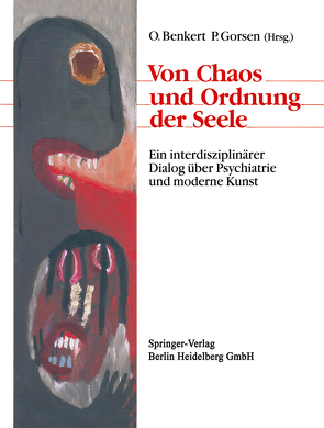 Von Chaos und Ordnung der Seele von Benkert,  Otto, Gorsen,  Peter, Kraft,  Hartmut, Poley,  Stefanie, Sobota,  Katharina, Welsch,  Wolfgang