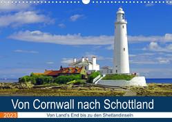 Von Cornwall nach Schottland (Wandkalender 2023 DIN A3 quer) von Pantke,  Reinhard