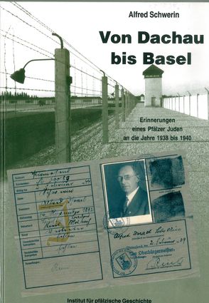 Von Dachau bis Basel von Paul,  Roland, Schwerin,  Alfred