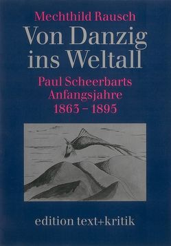 Von Danzig ins Weltall von Rausch,  Mechthild