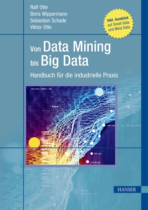 Von Data Mining bis Big Data von Otte,  Ralf, Otte,  Viktor, Wippermann,  Boris