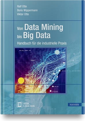 Von Data Mining bis Big Data von Otte,  Ralf, Otte,  Viktor, Schade,  Sebastian, Wippermann,  Boris