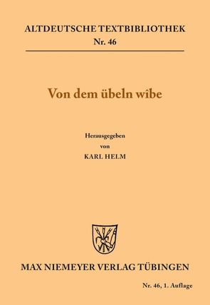 Von dem übeln wîbe von Helm,  Karl