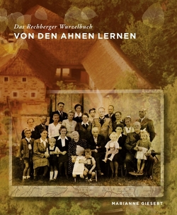 Von den Ahnen lernen von Blättermann (Coverillustration),  Gabi Schnauder (Buchgestaltung),  René, Giesert,  Marianne