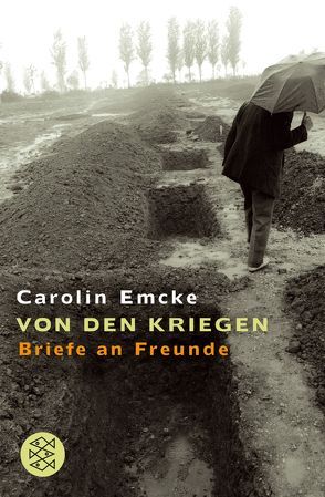 Von den Kriegen von Emcke,  Carolin