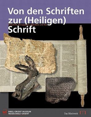 Von den Schriften zur (Heiligen) Schrift von Staubli,  Thomas, Steymanns,  Hans Ulrich