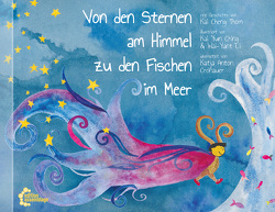 Von den Sternen im Himmel zu den Fischen im Meer von Ching,  Kai Yun, Cronauer,  Katja Anton, Li,  Wai-Yant, Thom,  Kai Cheng