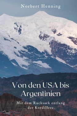 Von den USA bis Argentinien von Henning,  Norbert