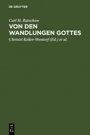 Von den Wandlungen Gottes von Keller-Wentorf,  Christel, Ratschow,  Carl H., Repp,  Martin