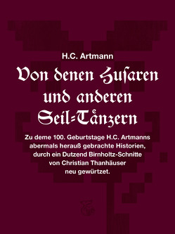 Von denen Husaren und anderen Seil-Tänzern von Artmann,  H. C., Cikán,  Ondrej, Thanhäuser,  Christian