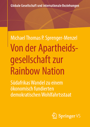 Von der Apartheidsgesellschaft zur Rainbow Nation von Sprenger-Menzel,  Michael Thomas P.