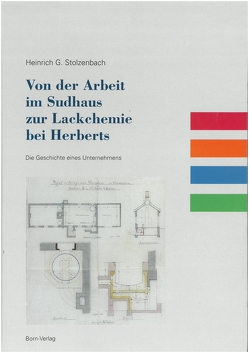 Von der Arbeit im Sudhaus zur Lackchemie bei Herberts von Stolzenbach,  Heinrich G