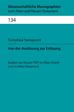 Von der Auslösung zur Erlösung von Breytenbach,  Cilliers, Janowski,  Bernd, Lichtenberger,  Hermann, Schnocks,  Johannes, Yamayoshi,  Tomohisa