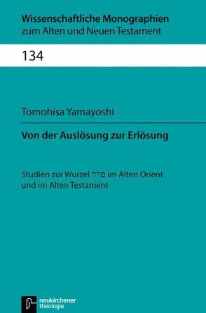 Von der Auslösung zur Erlösung von Breytenbach,  Jan Cillers Cillers, Janowski,  Bernd, Lichtenberger,  Hermann, Schnocks,  Johannes, Yamayoshi,  Tomohisa