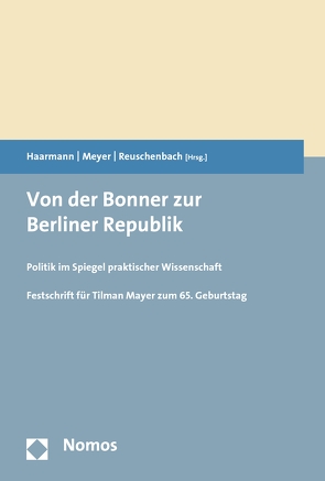Von der Bonner zur Berliner Republik von Haarmann,  Lutz, Meyer,  Robert, Reuschenbach,  Julia