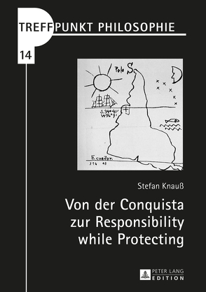 Von der Conquista zur Responsibility while Protecting von Knauß,  Stefan