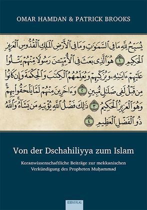 Von der Dschahiliyya zum Islam von Brooks,  Patrick, Hamdan,  Omar