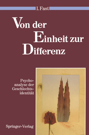 Von der Einheit zur Differenz von Fast,  Irene, Vorspohl,  E.