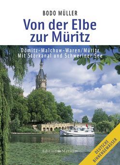 Von der Elbe zur Müritz von Müller,  Bodo
