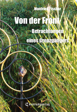 Von der Front von Fischer,  Manfried