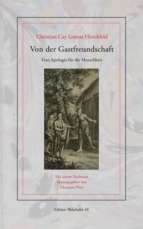 Von der Gastfreundschaft von Hirschfeld,  Christian Cay Lorenz