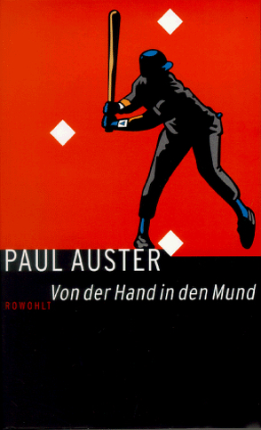 Von der Hand in den Mund von Auster,  Paul, Schmitz,  Werner