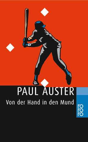 Von der Hand in den Mund von Auster,  Paul, Schmitz,  Werner