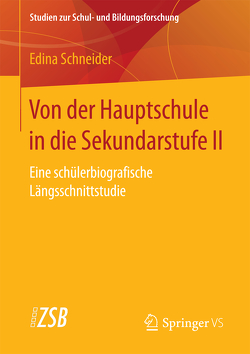 Von der Hauptschule in die Sekundarstufe II von Schneider,  Edina