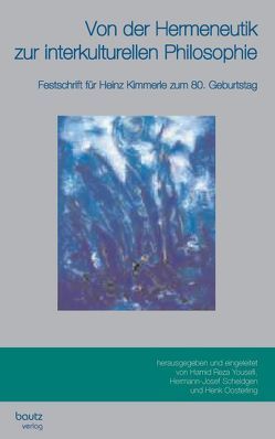 Von der Hermeneutik zur interkulturellen Philosophie von Oosterling,  Henk, Scheidgen,  Hermann-Josef, Yousefi,  Hamid Reza