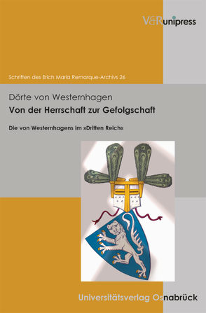 Von der Herrschaft zur Gefolgschaft von von Westernhagen,  Dörte