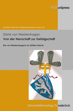 Von der Herrschaft zur Gefolgschaft von Schneider,  Thomas F., von Westernhagen,  Dörte