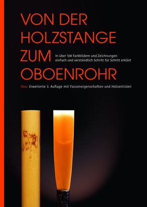 Von der Holzstange zum Oboenrohr von Köster,  Ralf-Jörn