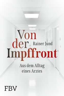 Von der Impffront von Jund,  Rainer