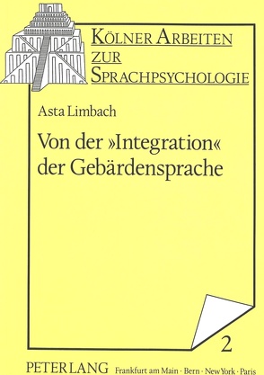 Von der «Integration» der Gebärdensprache von Limbach,  Asta