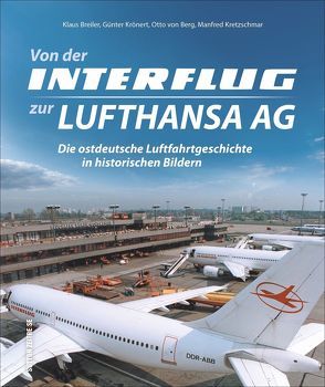 Von der Interflug zur Lufthansa AG von Breiler,  Klaus